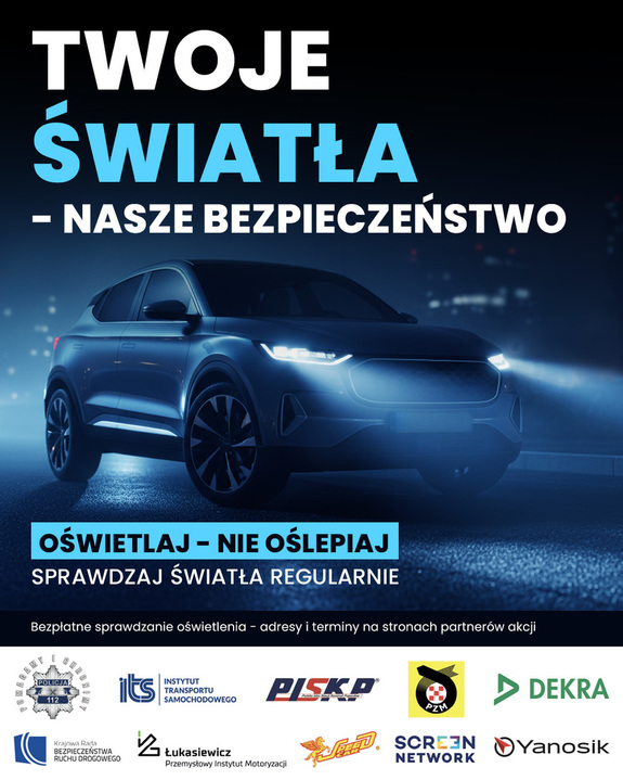 Samochód z zapalonymi światłami z napisem na górze Twoje światła nasze bezpieczeństwo.