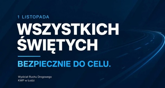 Napis 1 listopada Wszystkich Świętych bezpiecznie do celu.